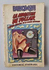 Usado, LIBRO LA MAQUINA DE FOLLAR Y OTROS... de C. Bukowsky Spain Anagrama 1978 RARO comprar usado  Enviando para Brazil