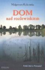 Dom NAD Rozlewiskiem Malgorzata Kalicinska na sprzedaż  Wysyłka do Poland