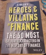 Baldwin HERÓIS E VILÕES DAS FINANÇAS: OS 50 PERSONAGENS MAIS COLORIDOS DO H, usado comprar usado  Enviando para Brazil