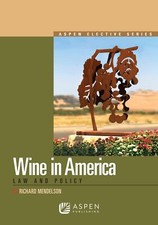 Wine in America: Law and Policy (Aspen Elective) by Mendelson segunda mano  Embacar hacia Mexico