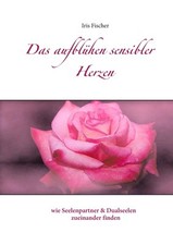 Aufblühen sensibler herzen gebraucht kaufen  Bayreuth