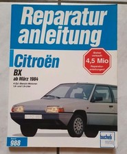 Reparaturhandbuch citroen bx gebraucht kaufen  Beindersheim, Heuchelheim, Kleinniedesh