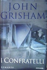 Grisham confratelli mondadori usato  Italia