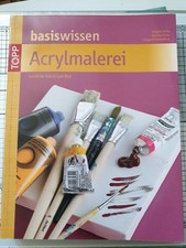 Basiswissen acrylmalerei schri gebraucht kaufen  Berlin