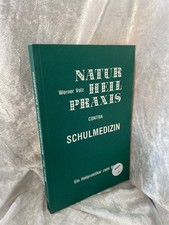 Naturheilpraxis contra schulme gebraucht kaufen  Oberthal