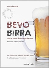 Bevo birra bottero usato Bevo birra bottero usato  Busto Arsizio
