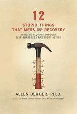 12 Stupid Things That Mess Up Recovery: Avoiding Relapse Through... comprar usado 12 Stupid Things That Mess Up Recovery: Avoiding Relapse Through... comprar usado  Enviando para Brazil