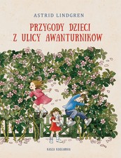 Książka "Przygody dzieci z ulicy Awanturników" - twarda oprawa na sprzedaż  PL