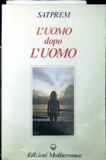 l uomo dopo l uomo usato  Italia