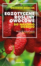 Używany, Egzotyczne rośliny owocowe do naszego ogrodu (Egzotyczne rosliny owocowe do...) na sprzedaż  PL