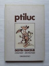 Dédicace ptiluc destin d'occasion  Bain-de-Bretagne