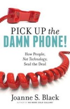 Pick Up the Damn Phone! How People, Not Technology, Seal the Deal comprar usado  Enviando para Brazil