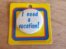 Need vacation pinback for sale  Milwaukee