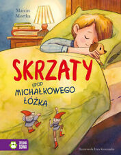Skrzaty spod Michałkowego łóżka (Michalkowego lozka), używany na sprzedaż  PL