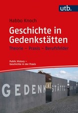 Geschichte gedenkstätten germ d'occasion  Expédié en France