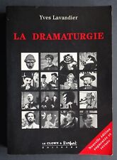 Dramaturgie yves lavandier d'occasion  Paris XVIII