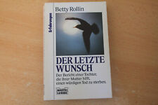 Letzte wunsch betty gebraucht kaufen  Bitburg-Umland