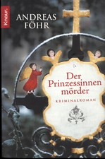 Prinzessinnenmörder andreas f gebraucht kaufen  Lehrte