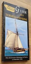 Guide termes marine d'occasion  Perpignan-