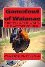 Gamefowl waianae day for sale  Jessup