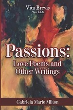 Passions: Love Poems and Other W... by Milton, Gabriela Mar Paperback / softback segunda mano  Embacar hacia Mexico