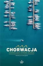 Używany, Książka "Chorwacja. Ciemniejsza strona słońca" Patrycji Chajęckiej na sprzedaż  PL
