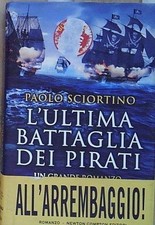 Sciortino ultima battaglia usato  Italia