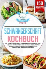 Schwangerschaft kochbuch 150 gebraucht kaufen  Berlin