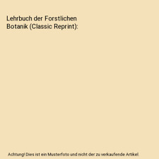 Lehrbuch forstlichen botanik gebraucht kaufen  Trebbin
