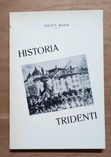 Historia tridenti allegre usato  Italia