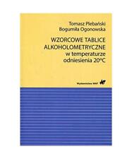 Wzorcowe tablice alkoholometryczne w temperaturze odniesienia 20 stopni Celsjusz na sprzedaż  Wysyłka do Poland