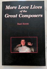 BASIL HOWITT - More Love Lives of the Great Composers comprar usado BASIL HOWITT - More Love Lives of the Great Composers comprar usado  Enviando para Brazil