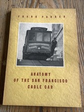 1946 ANATOMY OF THE SAN FRANCISCO CABLE CAR by Frank Parker comprar usado  Enviando para Brazil
