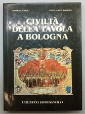Civiltà della tavola usato  Bologna