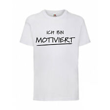 Motiviert fun shirt gebraucht kaufen  Grafenrheinfeld