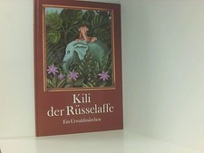 Kili rüsselaffe urwaldmärche gebraucht kaufen  Berlin