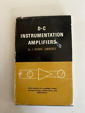D-C INSTRUMENTATION AMPLIFIERS  BY L GEORGE LAWRENCE FIRST EDITION 1965 segunda mano  Embacar hacia Mexico