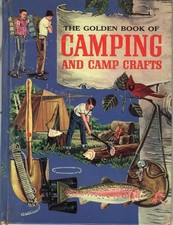 The Golden Book of Camping and Camp Crafts: Tents and tarpaulins, packs and slee comprar usado  Enviando para Brazil