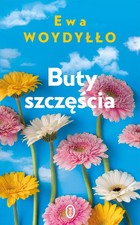 Buty szczęścia - Ewa Woydyłło, książka 2024 na sprzedaż  PL