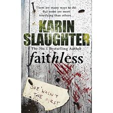 Faithless karin slaughter. for sale  UK
