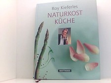 Roy kieferles naturkostküche gebraucht kaufen  Berlin