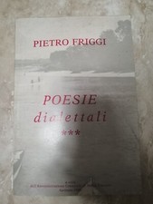 Pietro friggi poesie usato  Zerbolo