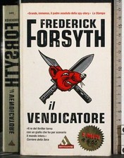 Vendicatore. frederick forsyth usato  Ariccia