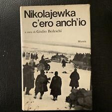 Giulio bedeschi. nikolajewka usato  Padova