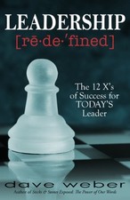 LEADERSHIP REDEFINED: THE 12 X'S OF SUCCESS FOR TODAY'S By Dave Weber EXCELLENT comprar usado  Enviando para Brazil
