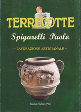 Terrecotte spigarelli paolo usato  Bastia Umbra