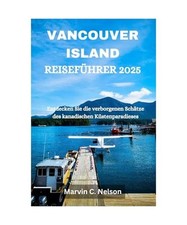 Vancouver island reiseführer gebraucht kaufen  Trebbin