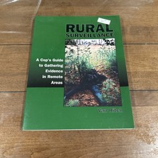 Rural Surveillance : A Cop's Guide to Gathering Evidence in Remote Areas   comprar usado  Enviando para Brazil