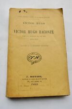 Victor Hugo recounted by a witness of his life 1818-1821, usado comprar usado  Enviando para Brazil