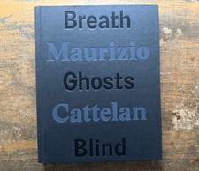 Maurizio cattelan breath usato  Milano